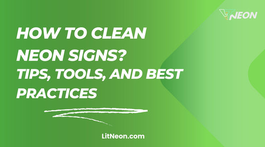 A question written in bold how to clean neon sign?