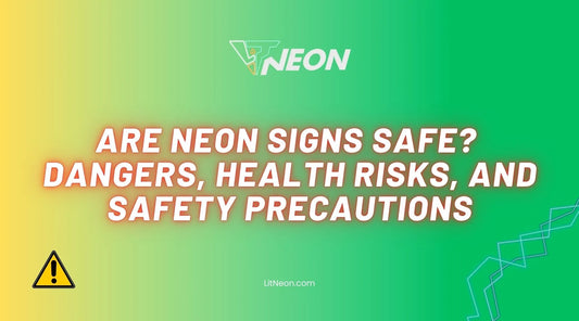 neon signs safety