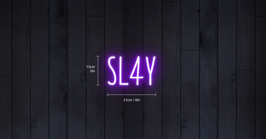 Sl4y custom sign