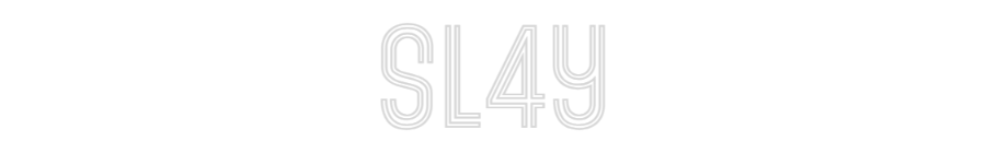 Custom Neon: Sl4y