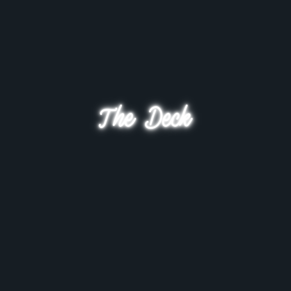 Custom Neon: The Deck