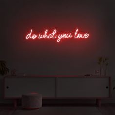 Do what you love neon